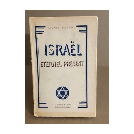 Israël eternel présent