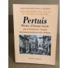 Pertuis - miettes d'histoire locale