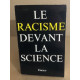 Le racisme devant la science