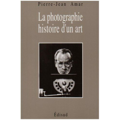 La photographie.: Histoire d'un art