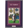 Le tarot - miroir d'éternité