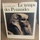 Les pharaons/le temps des pyramides