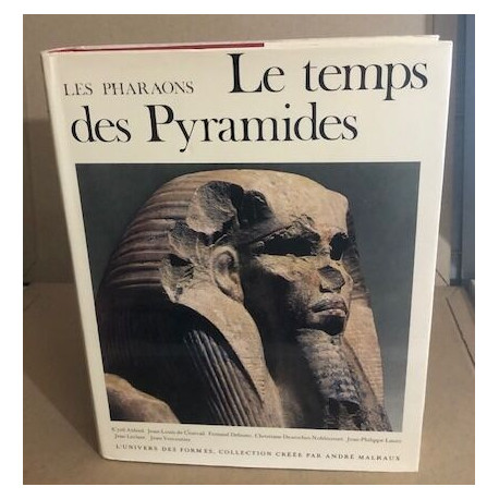 Les pharaons/le temps des pyramides