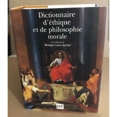 Dictionnaire d'ethique et de philosophie morale