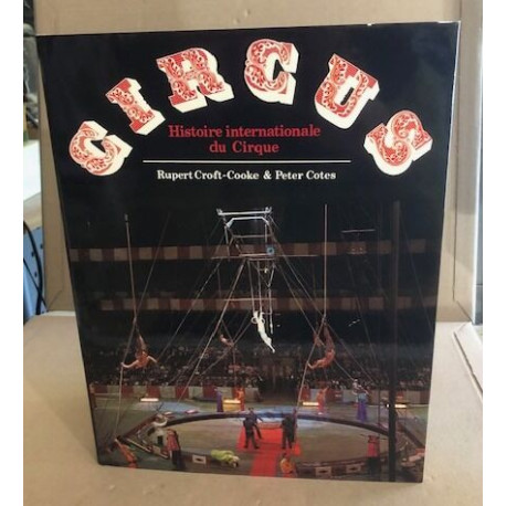 Circus / histoire internationale du cirque