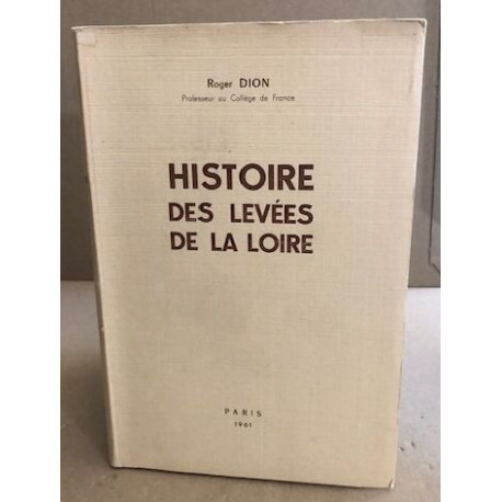 Histoire des levées de la loire