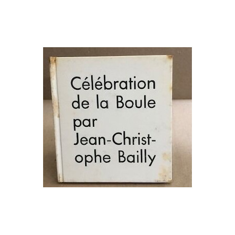 Célébration de la boule / EO