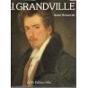 La Vie Et l'Oeuvre De J.J. Grandville