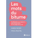 Les Mots du Bitume: De Rabelais aux rappeurs petit dictionnaire de...