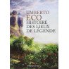 Histoire des lieux de legende