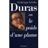 Duras ou Le poids d'une plume