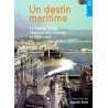 Un destin maritime : La famille Terrin - Récits d'un siècle...