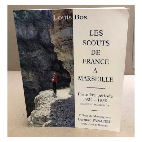 Les scouts de france à marseille / premiere periode 1924-1950