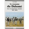 Le royaume du Dahomé face à la pénétration coloniale