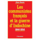 Communistes Français et la Guerre d'Indochine: 1944-54