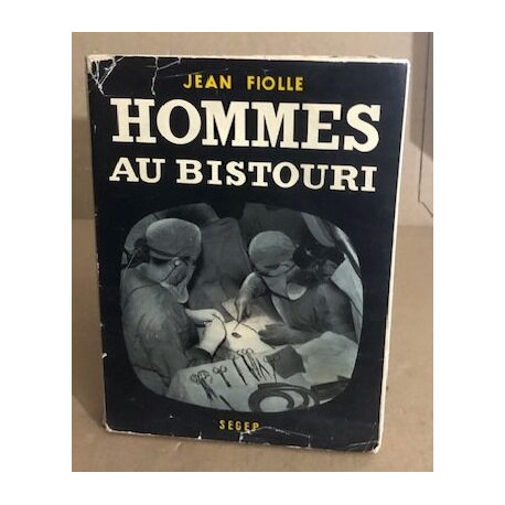 Hommes au bistouri