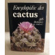 Encyclopédie des cactus/ 216 illustrations en couleurs