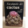 Encyclopédie des cactus/ 216 illustrations en couleurs