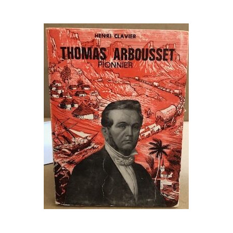 Thomas Arbousset pionnier