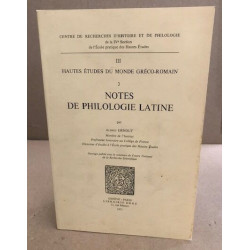 Hautes Etudes Du Monde Gréco-Romain 3 NOTES DE PHILOLOGIE LATINE