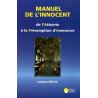 Manuel de l'Innocent de l'Atteinte à la Présomption d'Innocence