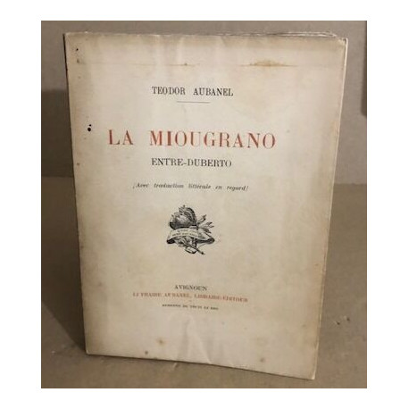 La miougrano entre-duberto ( traduction litterale en regard )