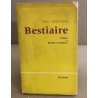 Bestiaire / préface de marie Dormoy