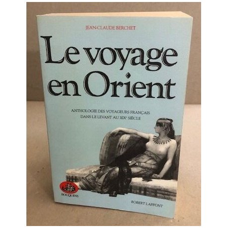 Le Voyage en Orient