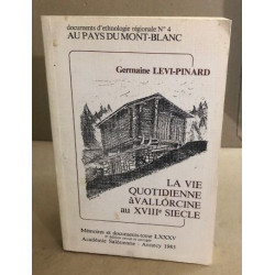 La vie quotidienne à Vallorcine au XVIII° siecle