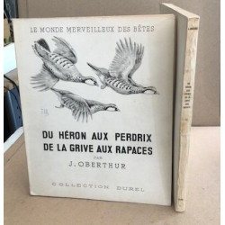 Du héron aux perdrix de la grive aux rapaces /2 tomes