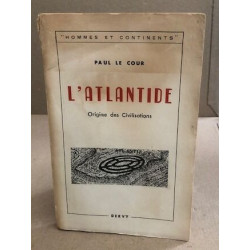 L'atlantide origine des civilisations