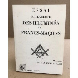 Essai sur la secte des illuminés ou francs-maçons