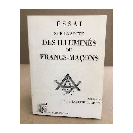 Essai sur la secte des illuminés ou francs-maçons