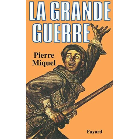 La Grande Guerre