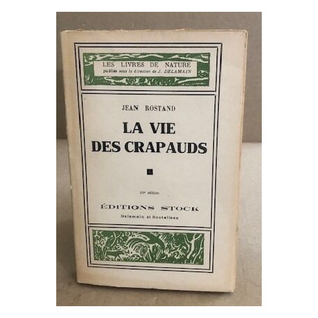 La vie des crapauds