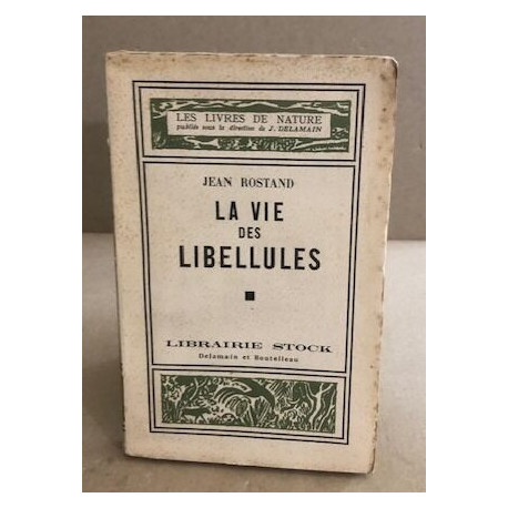 La vie des libellules