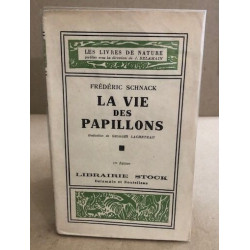 La vie des papillons