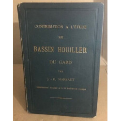 Contribution à l'étude du bassin houiller du gard/ 11 planches