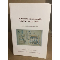 La draperie en Normandie du 13e au 20e siècle