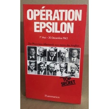 Opération Epsilon. Les Transcriptions de farm hall ( 1 er mai - 30...