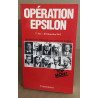 Opération Epsilon. Les Transcriptions de farm hall ( 1 er mai - 30...