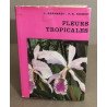 Fleurs tropicales /32 planches en couleurs et 20 dessins