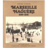 Marseille naguère : 203 photographies anciennes (Collection...