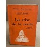 La crise de la vérité