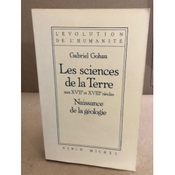 Sciences de La Terre Aux Xviie Et Xviiie Siecles (Les): Naissance...