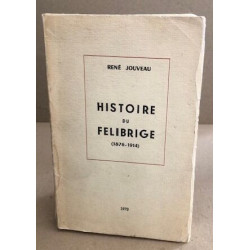 Histoire du felibrige 1876-1914 )