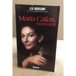 Maria Callas ma femme