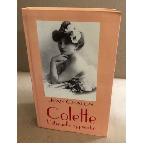 Colette l'éternelle apprentie