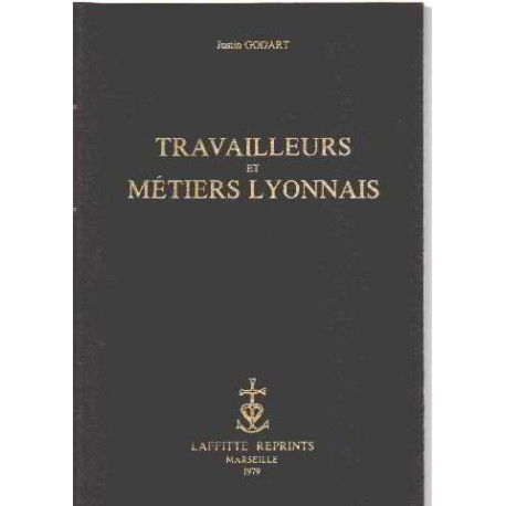 Travailleurs et metiers lyonnais