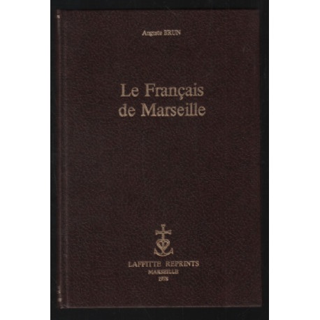 Le francais de marseille (étude de parler régional)